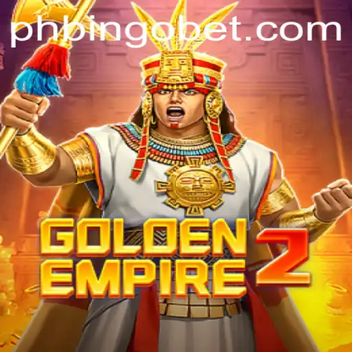 GoldenEmpire2: Unveiling the Epic Adventure with PHBINGO